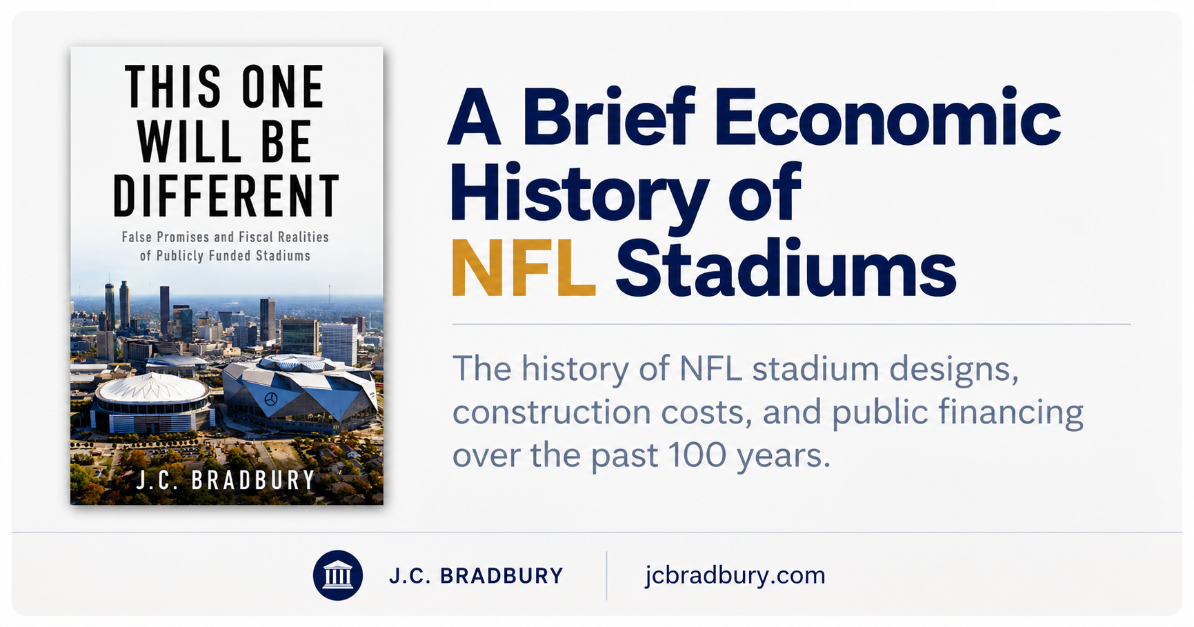A Brief Economic History of NFL Stadiums