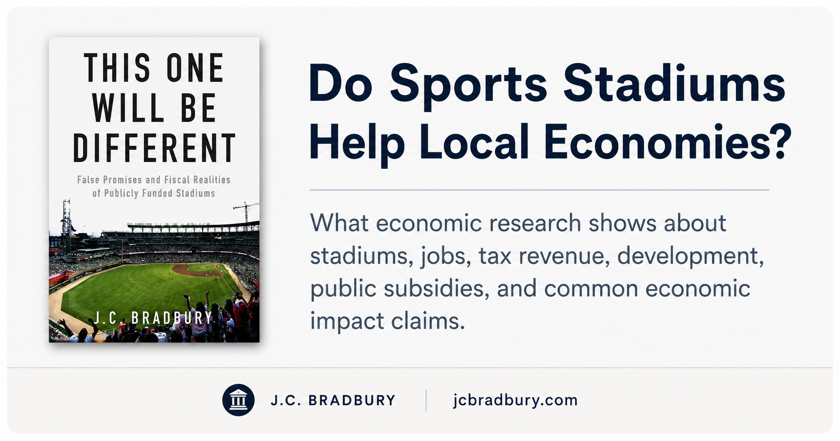 Do Sports Stadiums Help Local Economies?