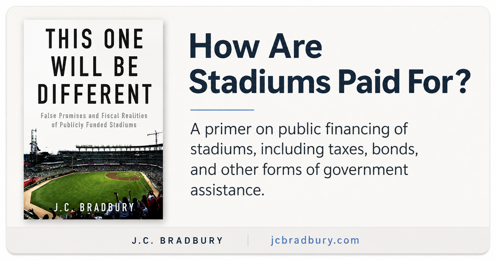 How Are Stadiums Paid For? A Primer on Public Financing of Stadiums